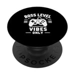 Boss Level Vibes Only Gamer Fun PopSockets PopGrip Adhésif