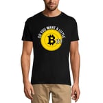 Homme Tee-Shirt - Do You Want A Little Bit - Bitcoin Funny Traders Quote - Crypto Mining - T-Shirt Graphique Éco-Responsable Vintage Cadeau Nouveauté