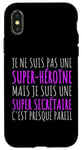 Coque pour iPhone X/XS Je Suis Une Super Secrétaire Humour Secrétariat Cadeau Femme