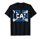 YES SIR I CAN BOOGIE: I Love Scotland Football Theme Song T-Shirt