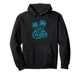 All She Wants Is The Ocean - Retro Summer Tropic Island Pullover Hoodie