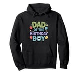 Dad And Mom Birthday Boy Monster Family Party Decorations Pullover Hoodie