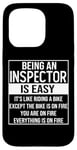 iPhone 15 Pro Funny inspector design saying: being an inspector is easy Case