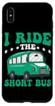 iPhone XS Max I Ride The Short Bus ------ Case