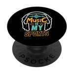 Music is my Sports Musicien Producteur Artiste Ingénieur Audio PopSockets PopGrip Adhésif