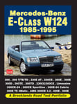 Brooklands Books R. M. Clarke (Edited by) Mercedes-Benz E-Class W124 1985-1995 Road Test Portfolio