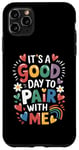 iPhone 11 Pro Max Behavior Analyst It's A Good Day To Pair With Me ABA Lover Case