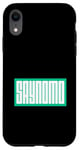 Coque pour iPhone XR Sarcelle Aqua Saynomo (Say No More) Bleu sarcelle Aqua Graphic