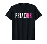 Preacher Shirt For Women Preachers T-Shirt