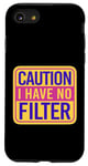 Coque pour iPhone SE (2020) / 7 / 8 Funny Warning No Filter Vintage Danger Sign Funny Filter