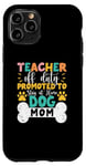 Coque pour iPhone 11 Pro Enseignant hors service promu pour rester à la maison chien maman enseignants