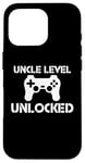 Coque pour iPhone 16 Pro Uncle Level Unlocked Gamer Uncle Achievement Funny