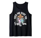 Easter, Risen And Ready For Eggs-tra Fun, Easter Bunny Tank Top