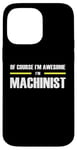 iPhone 14 Pro Max "The Original Awesome" Machinist Case