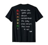 When life gets you down Motorcycle Motorbike Gears On Back T-Shirt