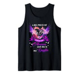 A big part of my heart in heaven and she is my daughter Tank Top