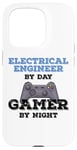 iPhone 15 Pro Funny Electrical Engineer By Day Gamer By Night Humor Case