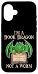 Coque pour iPhone 16 Je suis un dragon de livres, pas un ver, un amateur de livres, un nerd