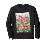 Fairytale Of New York Christmas Scumbag Maggot The Pogues Long Sleeve T-Shirt