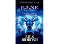 Kane Arkiverne (3) - Slangens Skygge | Rick Riordan | Språk: Danska