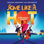 Marc Shaiman &amp; Scott Wittman  Some Like It Hot  O.b.c.r.  CD