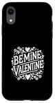 Coque pour iPhone XR Be Mine Valentine Heart Love pour couples