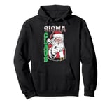 Sigma Claus Cool Santa Funny Christmas Meme Pullover Hoodie