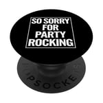 Party Rocking Funny Dance Lover Gift Idea PopSockets Adhesive PopGrip