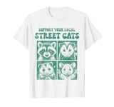 Support Your Local Street Cats Raccoon Opossum Rat Skunk T-Shirt