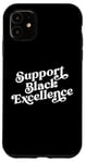 Coque pour iPhone 11 Soutenez l'excellence du noir