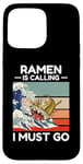 Coque pour iPhone 15 Pro Max Vintage Ramen appelle à I Must Go Food Lover