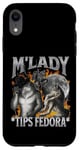 Coque pour iPhone XR M'Lady Tips Fedora Funny Cringe Werewolf Meme Bootleg