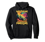 Multitasking Planning and Panicking - Funny Pullover Hoodie