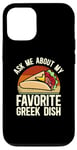 iPhone 12/12 Pro Ask Me About My Favorite Greek Dish Mediterranean Cuisine Case