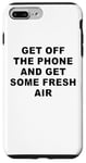 Coque pour iPhone 7 Plus/8 Plus Get Off The Phone & Get Some Fresh Air – Funny Reminder