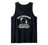 My Heroes Wear Boots, Chaps and Cowboy Hats Western Tank Top