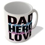 Dad - A Son's First Hero - A Daughter's First Love - Mug