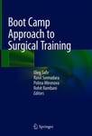 Boot Camp Approach to Surgical Training