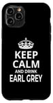 iPhone 11 Pro Earl Grey Tea Lovers / 'Keep Calm And Drink Earl Grey!' Case