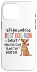 Coque pour iPhone 16 Pro Max Chihuahua Best Dog Mom Valentines Day Funny Puppy Dogs