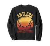 Antlers and attitude Retro men vintage deer hunting Sweatshirt