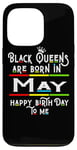 Coque pour iPhone 13 Pro Black Queens Are Born In May Funny Women Girl Birthday