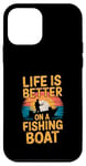 Coque pour iPhone 12 mini Life is Better on a Fishing Boat Bateau Lac Retro