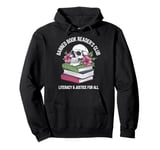 Banned Book Readers Club Literacy And Justice For All Pullover Hoodie