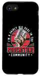 iPhone SE (2020) / 7 / 8 I'm A Fairly Big Deal In Podcast Host Microphone Podcasting Case