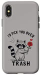 Coque pour iPhone X/XS Funny Romantic Raccoon Design - I'd Pick You Over Trash