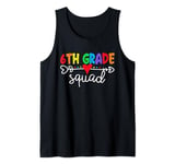 6th Grade Squad Teachers Boys Kids Students Back to School Tank Top