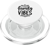 Family Vibes Forever Together Happy Moments PopSockets PopGrip for MagSafe