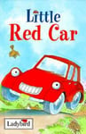 Ladybird Books Ltd Unknown Little Red Car