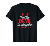 I'm The Devil In Disguise Funny Satan Worshiper Halloween T-Shirt